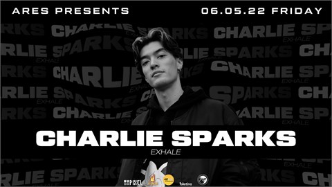ARES PRESENTS: CHARLIE SPARKS