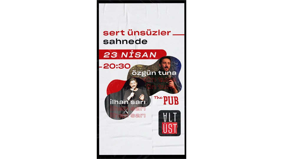 SERT ÜNSÜZLER STAND-UP @ THE PUB KADIKÖY