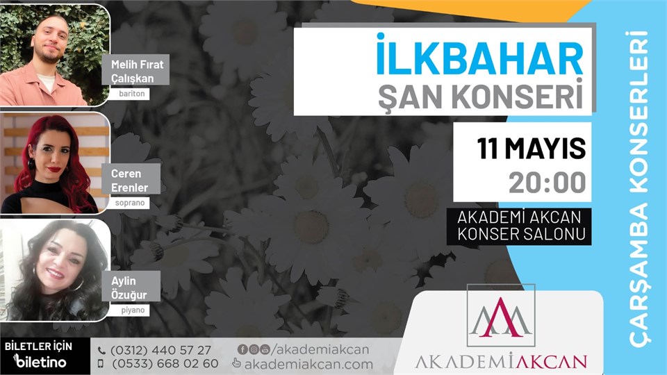 AKADEMİ AKCAN ÇARŞAMBA KONSERLERİ - İlkbahar Şan Konseri