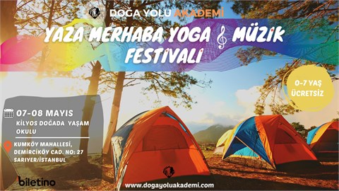 Doğa Yolu Akademi Yaza Merhaba Yoga ve Müzik  Festivali 