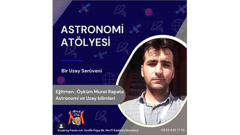 ASTRONOMİ ATÖLYESİ