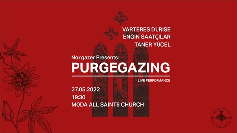 Noirgazer Presents : Purgegazing