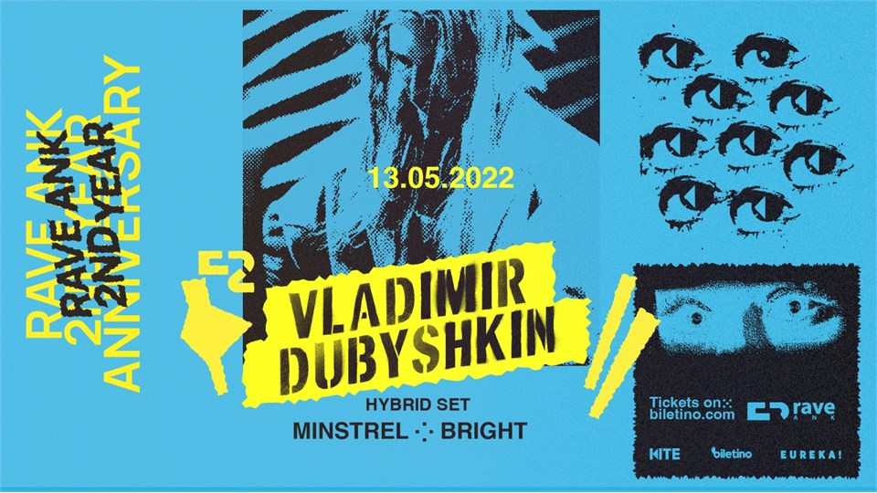 RAVE ANK 2ND YEAR ANNIVERSARY : VLADIMIR DUBYSHKIN