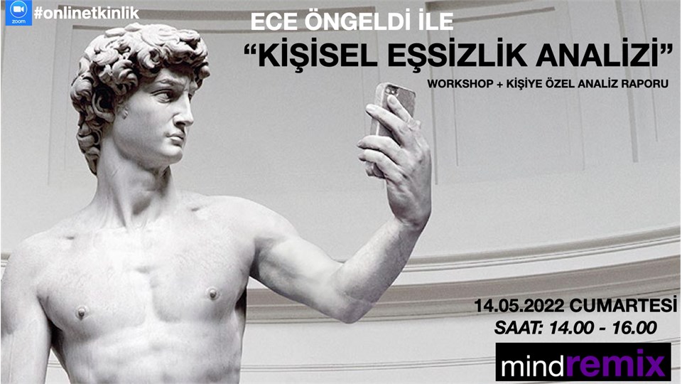ECE ÖNGELDİ İLE KİŞİSEL EŞSİZLİK ANALİZİ