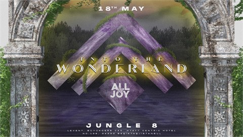Into the Wonderland @Jungle 8 - 18.05.2022