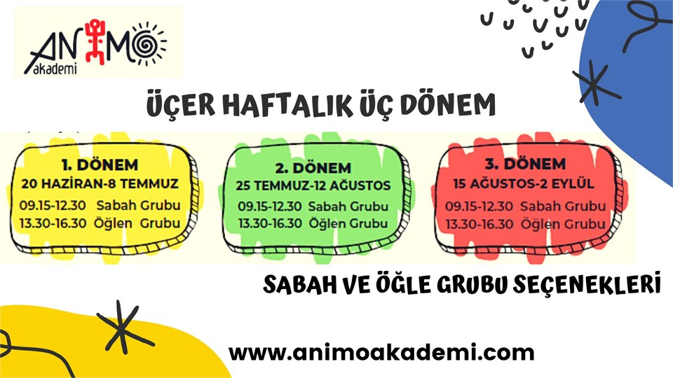 ANİMO AKADEMİ ÇOCUKLAR İÇİN YAZ OKULU ÜÇ HAFTALIK PROGRAM 5-13 YAŞ KADIKÖY MODA