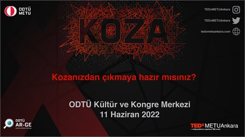 TEDxMETUAnkara "KOZA"