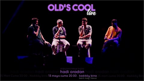 Old’s Cool Live: Hadi Oradan
