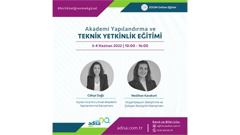 Uygulamalı Teknik Yetkinlik ve Akademi Yapılandırma Teorisi Eğitimi