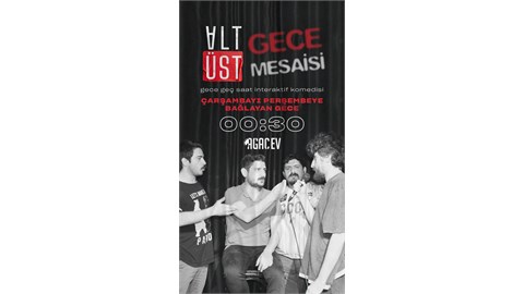 ALTÜST'LE GECE MESAİSİ @ AĞAÇ EV KADIKÖY