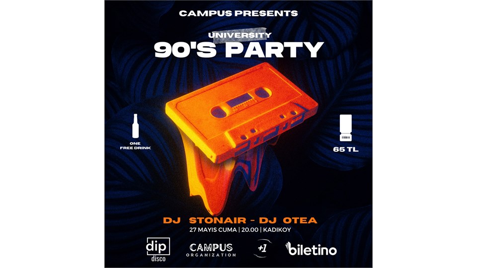 UNIVERSITY 90'S PARTY