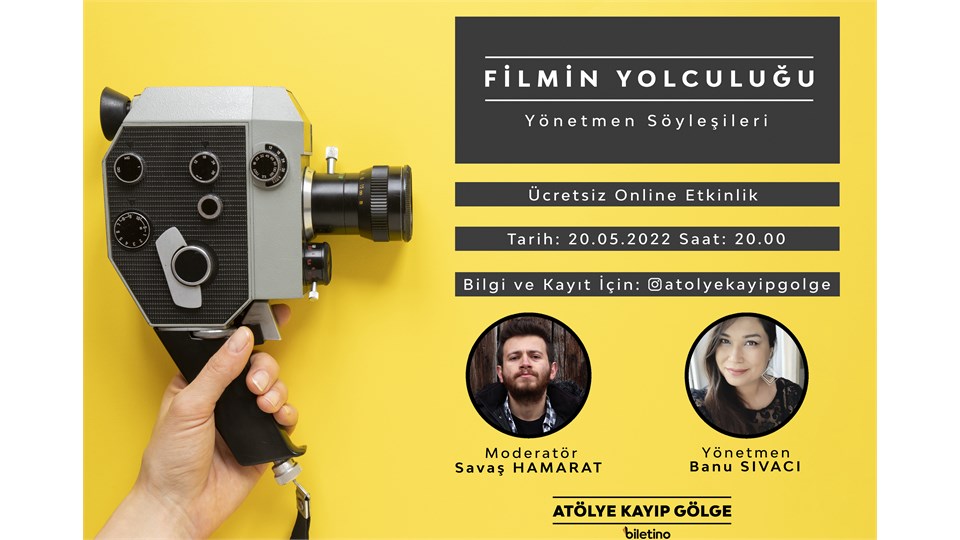 Filmin Yolculuğu: Yönetmen Söyleşileri (Online - Ücretsiz)