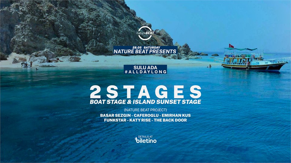 NATURE BEAT PRESENTS : @SULUADA  | 2 STAGE 