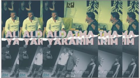 Aldatma Yakarım