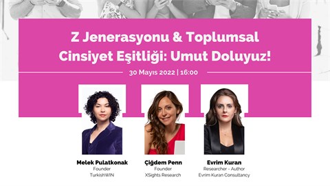 Z Jenerasyonu & Toplumsal Cinsiyet Eşitliği: Umut Doluyuz!