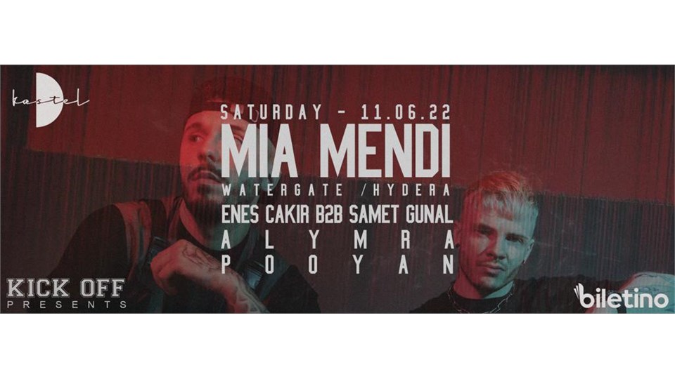 KICKOFF PRESENTS MIA MENDI @ KASTEL