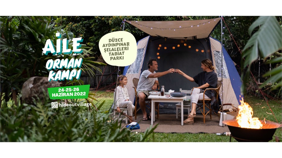 Düzce Aile Orman Kampı 24-25-26 Haziran, 2022