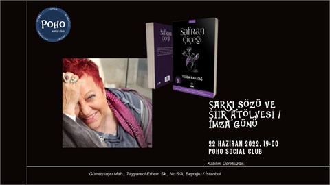 Yelda Karataş ile Şarkı Sözü ve Şiir Atölyesi + İmza Günü