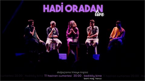 Hadi Oradan: Live