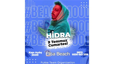 Karasu Beach Mood Fest - 9 Temmuz Hidra 