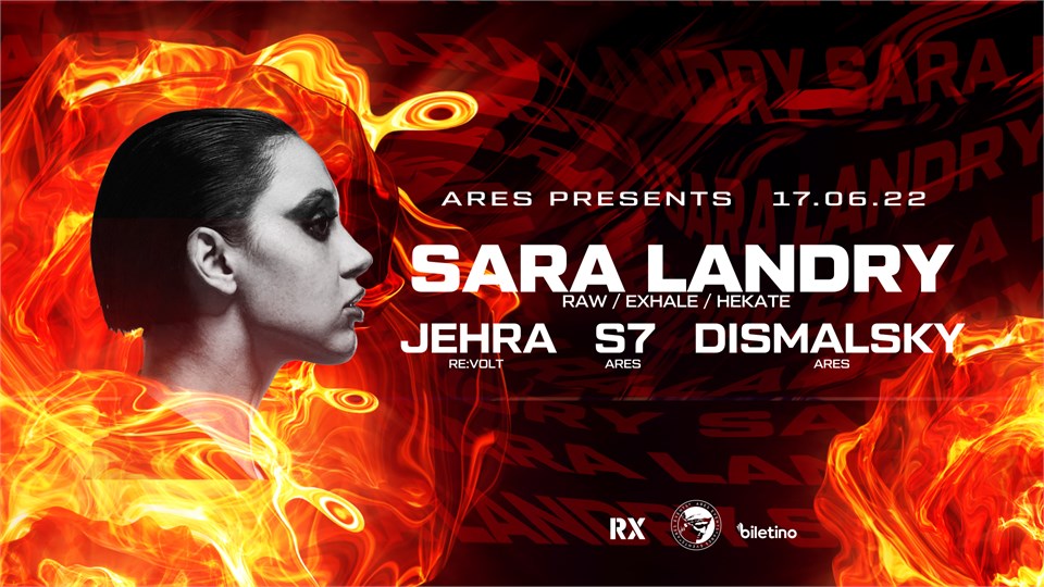 ARES PRESENTS: SARA LANDRY & JEHRA & S7 & DISMALSKY