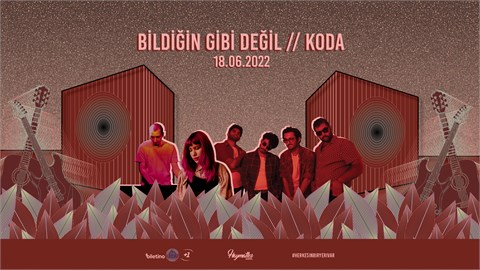 Bildiğin Gibi Değil / KODA