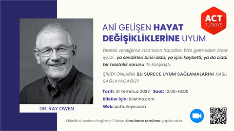 ANİ GELİŞEN HAYAT DEĞİŞİKLERİNE UYUM
