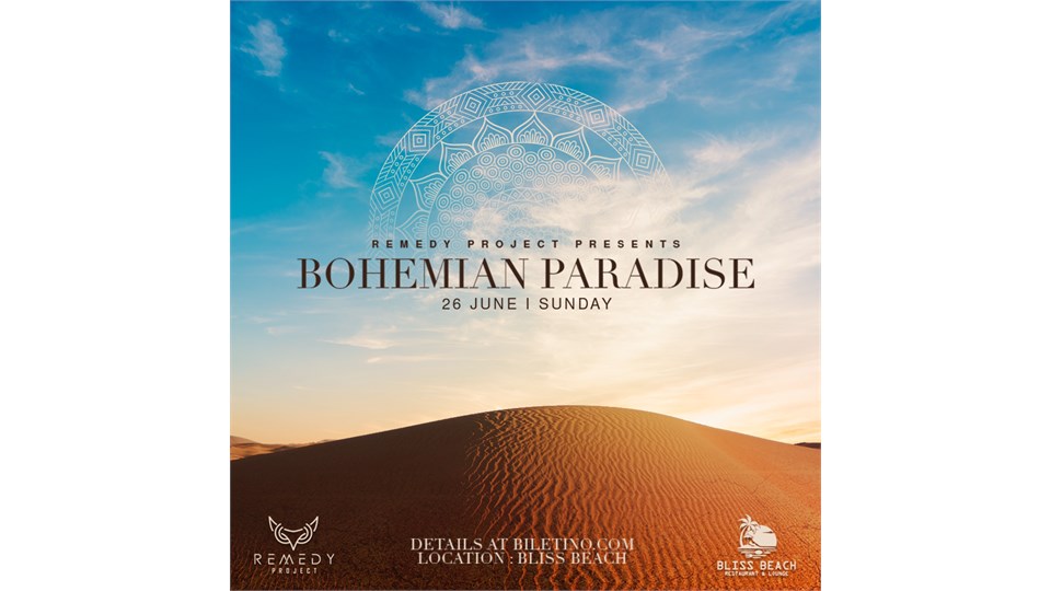THE REMEDY PROJECT PRESENTS: BOHEMIAN PARADISE 