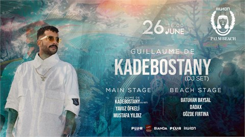PLUR Project KADEBOSTANY at Illusion Palm Beach Alanya
