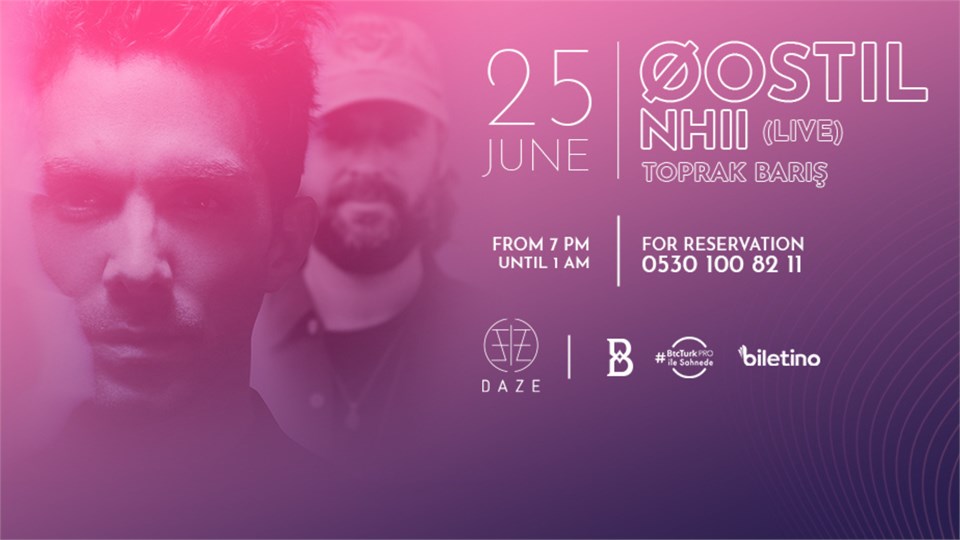 Daze Presents: Øostil + Nhii (Live)