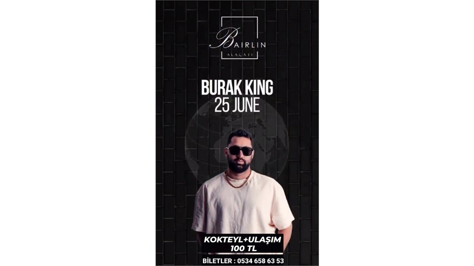 BURAK KİNG KONSERİ