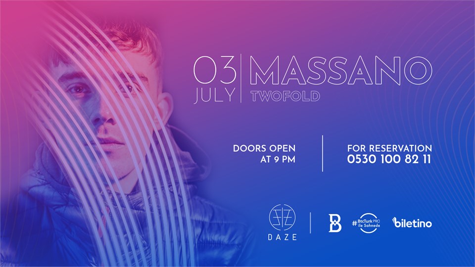 DAZE Presents: Massano