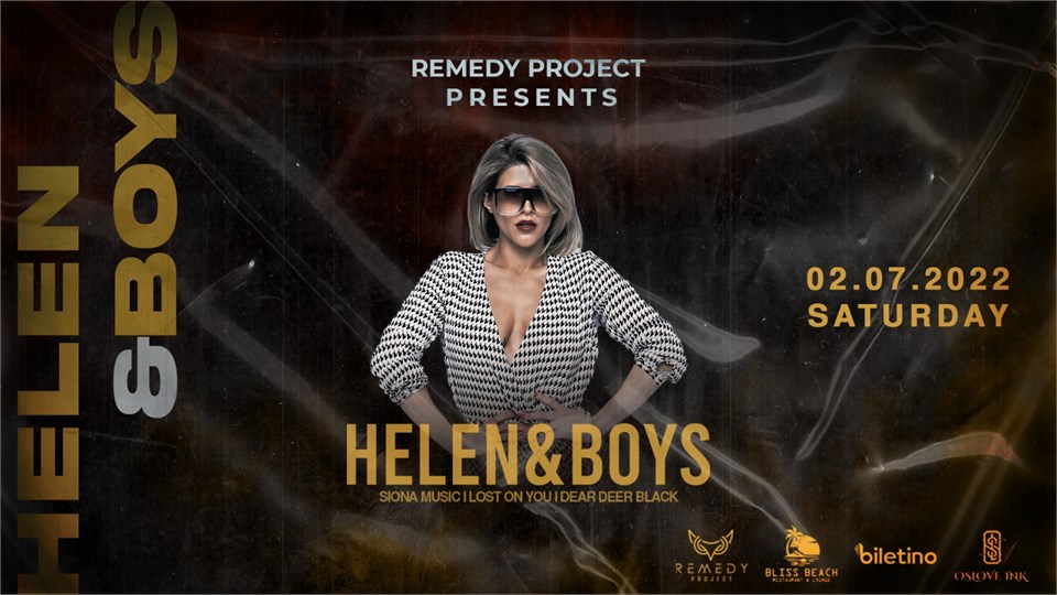 REMEDY PROJECT PRESENTS : HELEN & BOYS