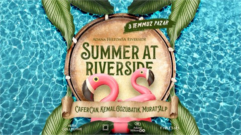 Summer at Riverside