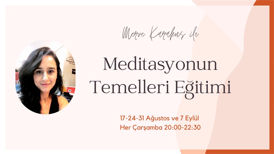 Meditasyonun Temelleri Eğitimi