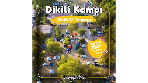 Kampstation | DİKİLİ KAMPI