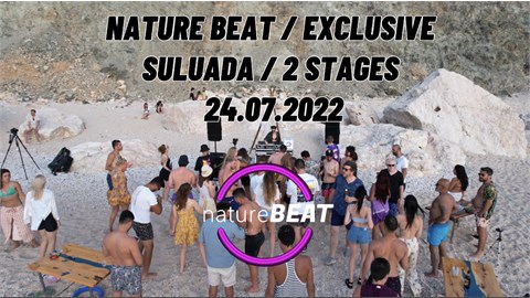 NATURE BEAT PRESENTS / SULUADA EXCLUSIVE / 2 STAGE