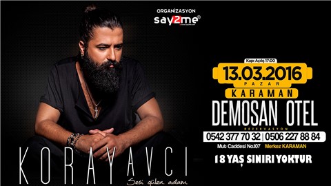Koray Avcı / Karaman / Demosan Otel