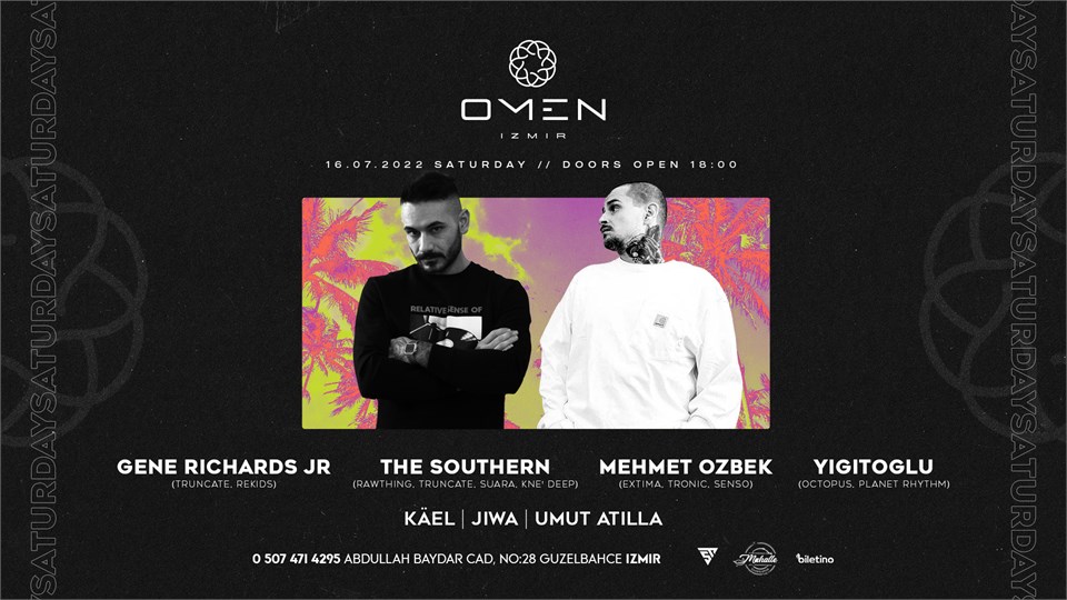GENE RICHARDS JR - THE SOUTHERN - YIGITOGLU - MEHMET OZBEK - KAEL - JIWA - CLUB OMEN - IZMIR