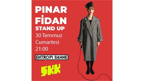 Pınar Fidan Stand Up