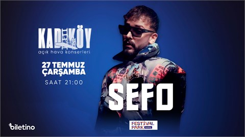 Kadıköy Açıkhava Konserleri - Sefo Konseri