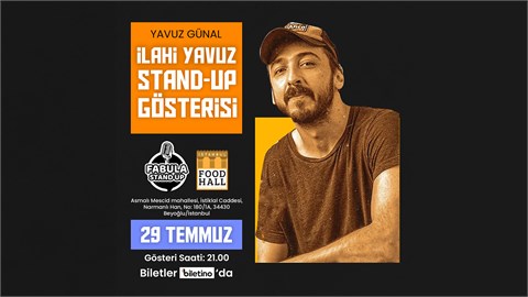 Fabula İlahi Yavuz Stand-Up // Food Hall