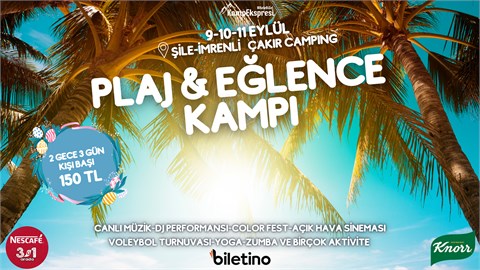 KAMP EKSPRESİ - PLAJ VE EĞLENCE KAMPI
