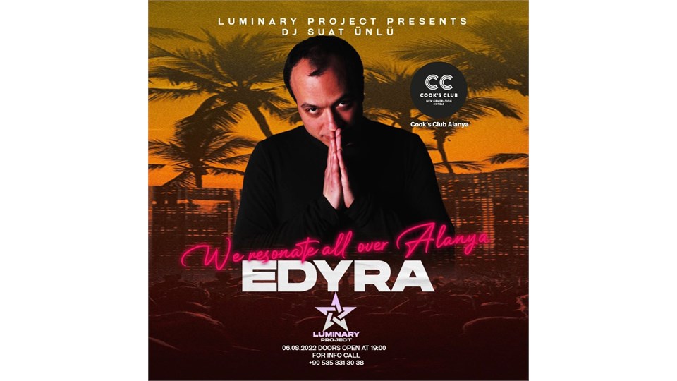 LUMINARY PROJECT PRESENTS EDYRA feat SUAT ÜNLÜ