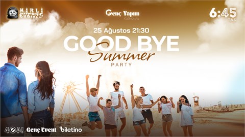 Good Bye Summer Party