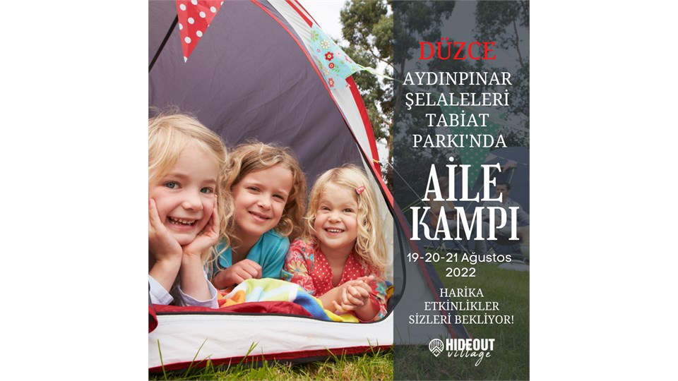 Düzce Aile Orman Kampı 19-20-21 Ağustos, 2022
