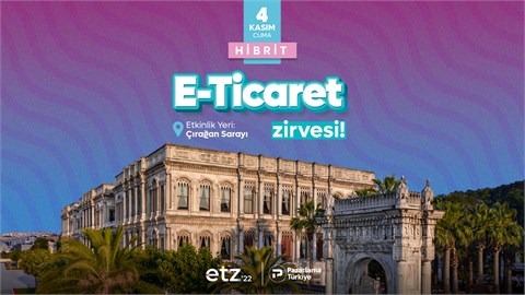 E-Ticaret Zirvesi ve Ödülleri