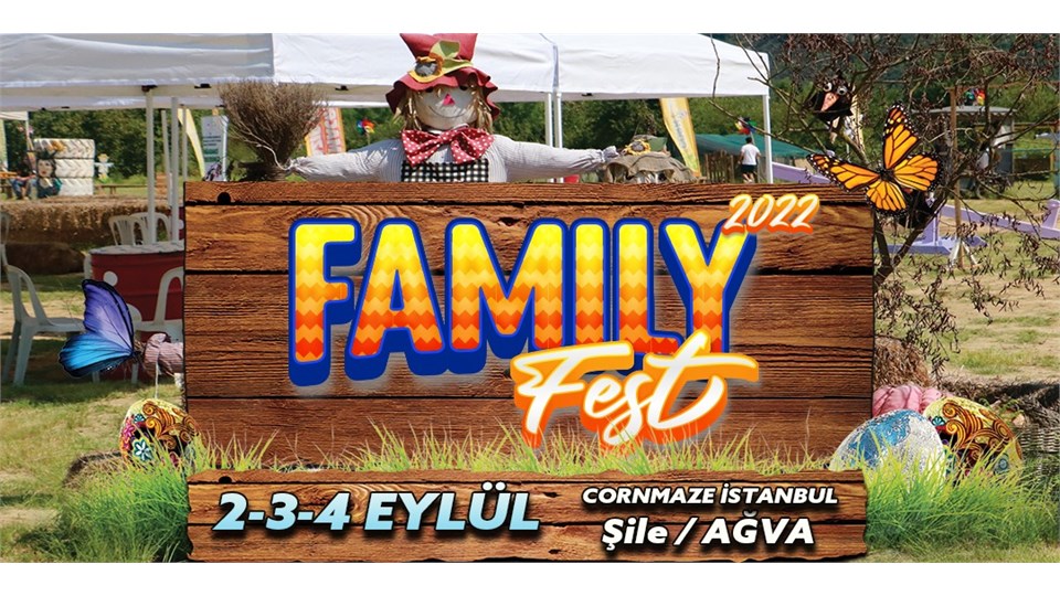 Family Fest 2022 - Aile ve Çocuk Şenliği