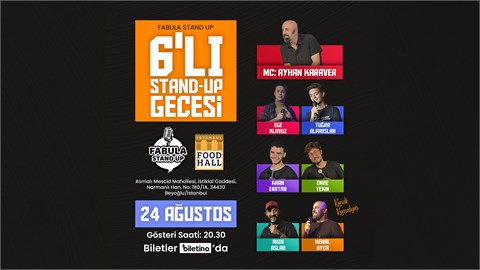Fabula 6’lı Stand-up Gecesi // Food Hall