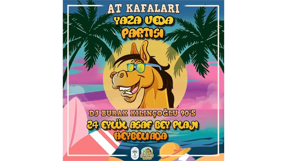 AT KAFALARI İLE YAZA VEDA PARTİSİ 90's 2000's